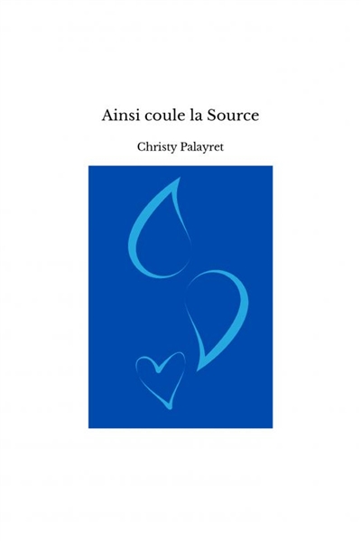Ainsi coule la Source