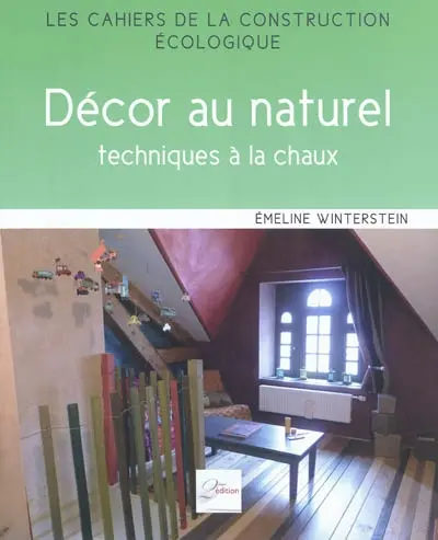 Décor au naturel : techniques à la chaux