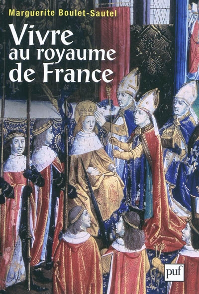 Vivre au royaume de France