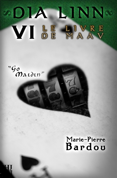 Dia Linn : VI : Le Livre de Maav (Go maidin)