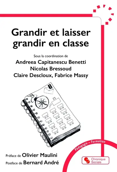 Grandir et laisser grandir en classe