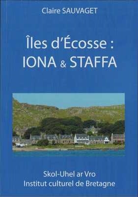 Iles d'Ecosse : Iona & Staffa