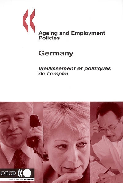 Germany : ageing and employment policies (vieillissement et politiques de l'emploi)