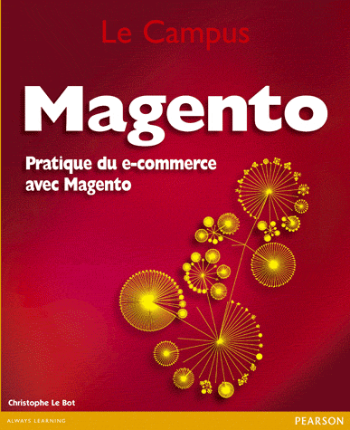 Magento : pratique du e-commerce avec Magento