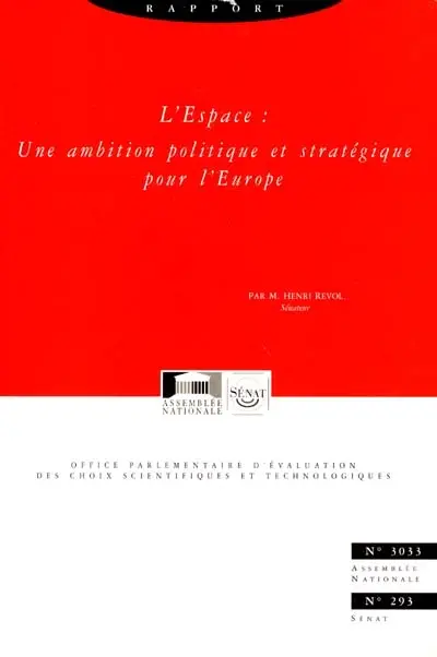 L'espace : une ambition politique et stratégique pour l'Europe