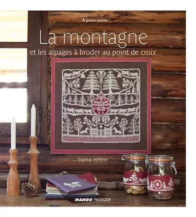 La montagne et les alpages à broder au point de croix