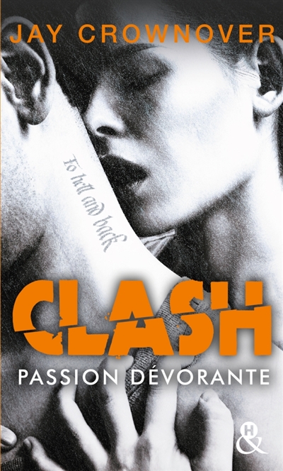 Clash, tome 3 : Passion dévorante