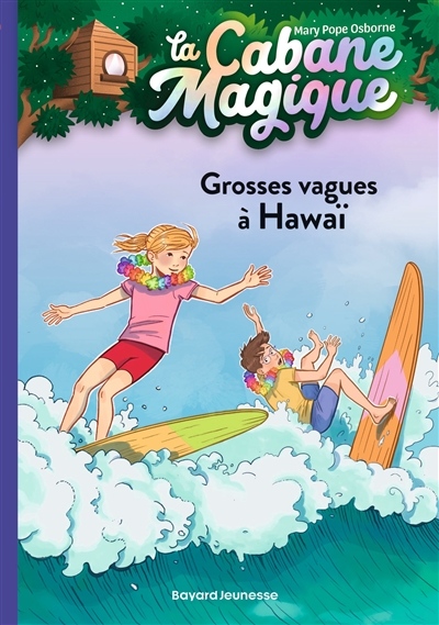 La cabane magique. Vol. 23. Grosses vagues à Hawaï