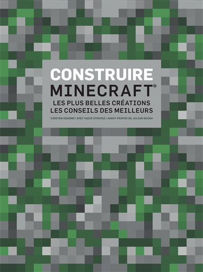 Construire Minecraft : les plus belles créations, les conseils des meilleurs
