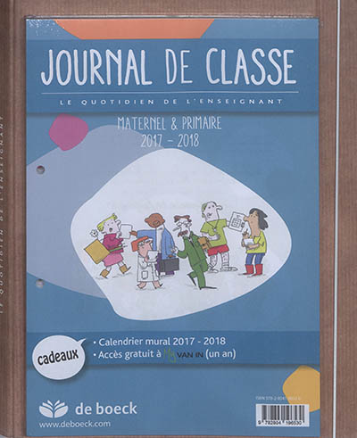 Journal de classe : le quotidien de l'enseignant : maternel & primaire, 2017-2018