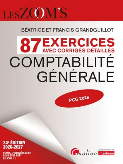 Comptabilité générale : 87 exercices avec corrigés détaillés : 2026-2027