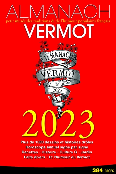 Almanach Vermot 2023 : petit musée des traditions & de l'humour populaires français