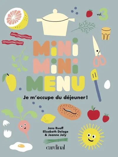 Miniminimenu : Je m'occupe du déjeuner !