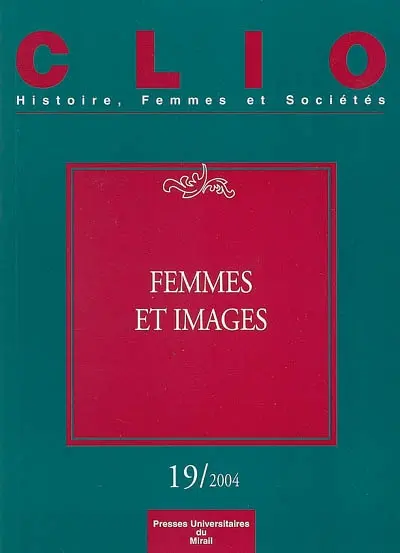 Clio : femmes, genre, histoire, n° 19. Femmes et images
