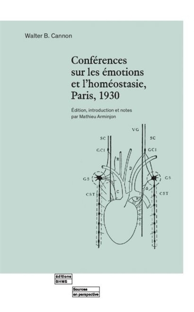 Conférences sur les émotions et l'homéostasie : Paris, 1930