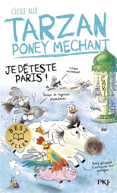 Tarzan, poney méchant. Vol. 3. Je déteste Paris !