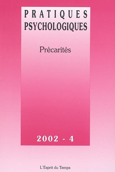 Pratiques psychologiques, n° 4 (2002). Précarités