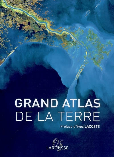 Grand atlas de la Terre