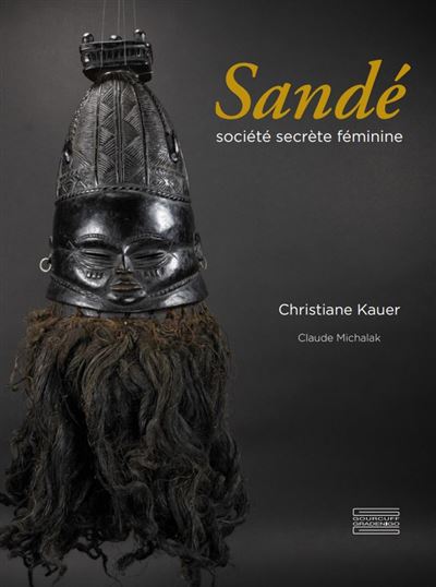 sandé : société secrète féminine en sierra leone et au libéria