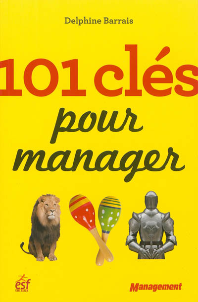 101 clés pour manager