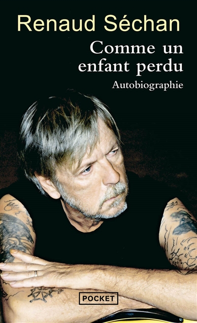 Comme un enfant perdu : autobiographie