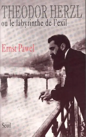 Theodor Herzl ou le Labyrinthe de l'exil
