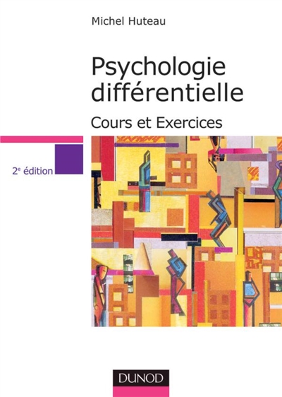 Psychologie différentielle : cours et exercices