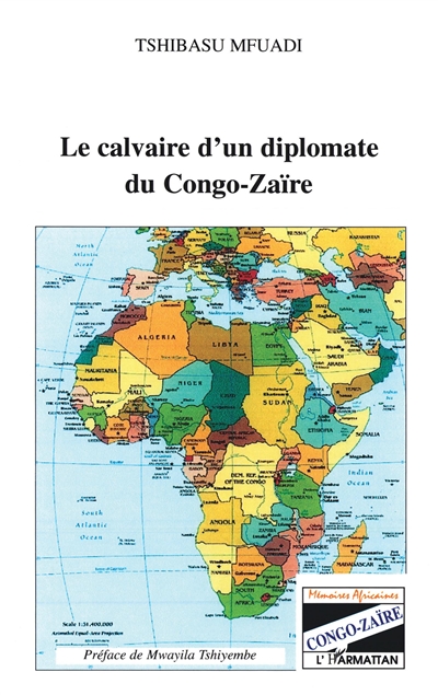 Le calvaire d'un diplomate du Congo Zaïre