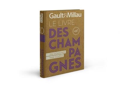 Gault & Millau : le livre des champagnes 2026 : 324 domaines, 1.530 cuvées, 75 coups de coeur