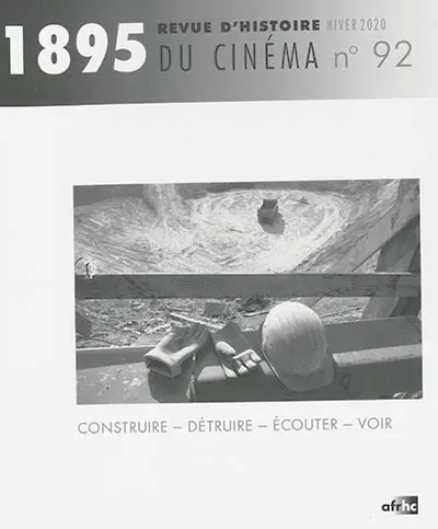 Mille huit cent quatre-vingt-quinze : revue d'histoire du cinéma, n° 92