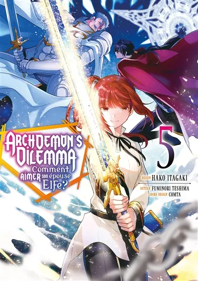 Archdemon's Dilemma : comment aimer son épouse elfe ?. Vol. 5