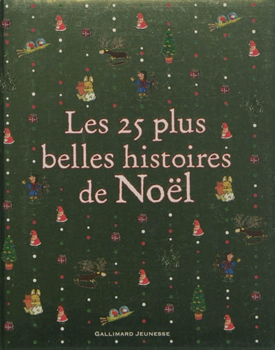 Les 25 plus belles histoires de Noël