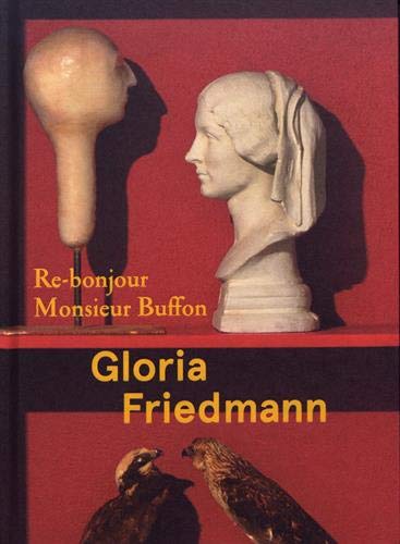 Gloria Friedmann : re-bonjour monsieur Buffon