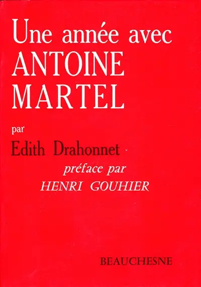 Une Année avec Antoine Martel, 1930-1931