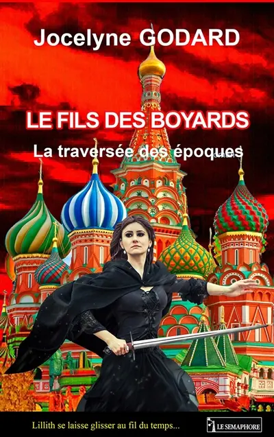 La traversée des époques. Le fils des boyards