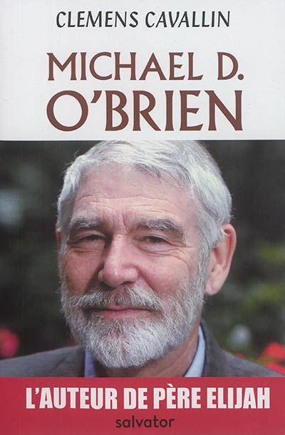 Michael D. O'Brien : biographie