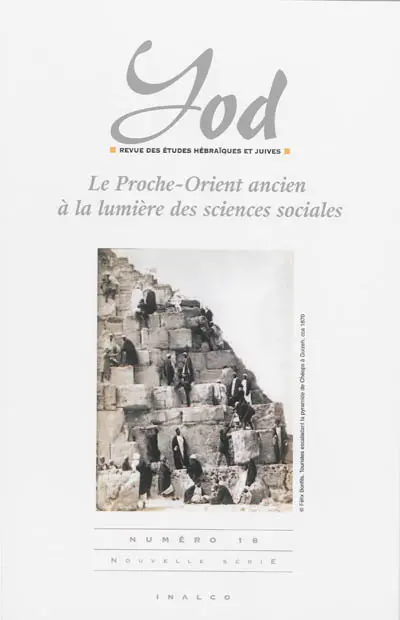 Yod, n° 18. Le Proche-Orient ancien à la lumière des sciences sociales