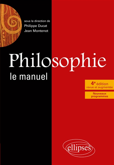 Philosophie, le manuel : nouveaux programmes