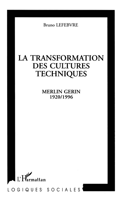 La transformation des cultures techniques : Merlin Gerin, 1920-1996