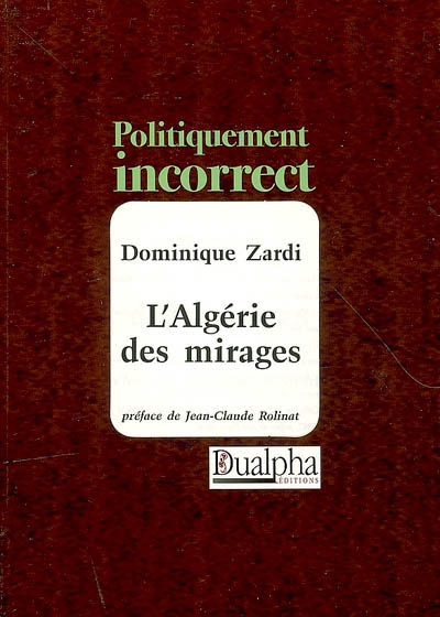 L'Algérie des mirages