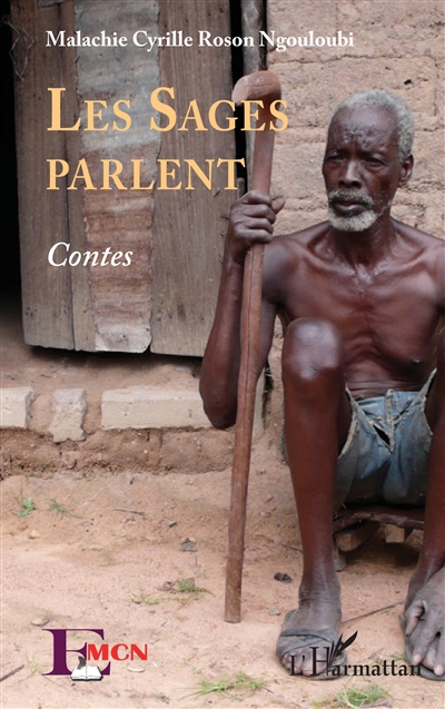 Les sages parlent : contes