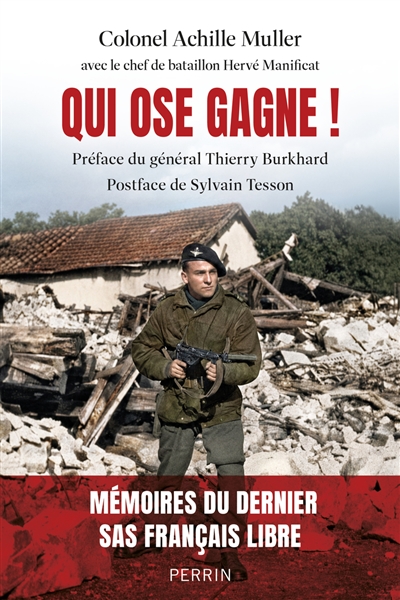 Qui ose gagne ! : mémoires...