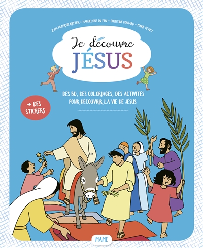 Je découvre Jésus : des BD, des coloriages, des activités pour découvrir la vie de Jésus