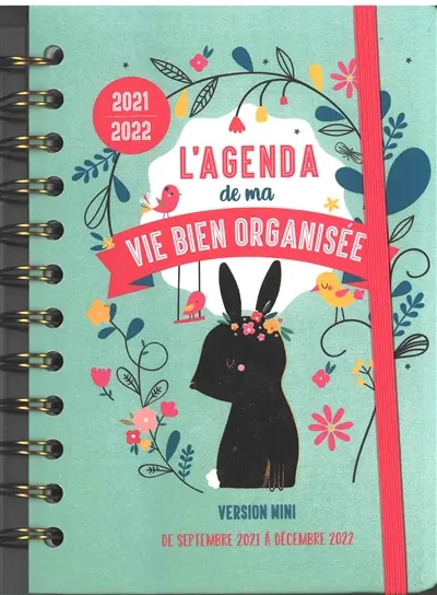 L'agenda de ma vie bien organisée 2021-2022 : version mini : de septembre 2021 à décembre 2022