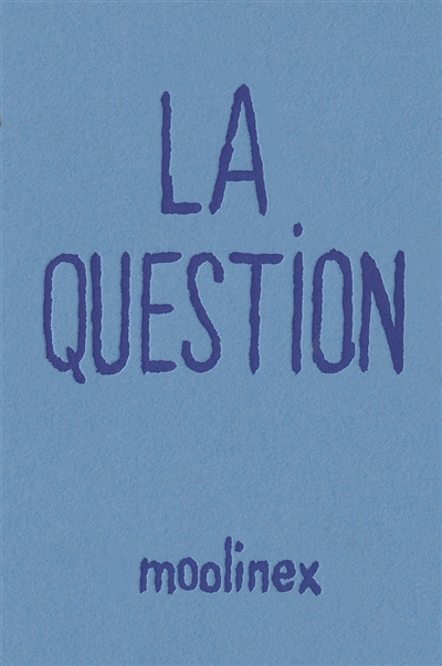 La question