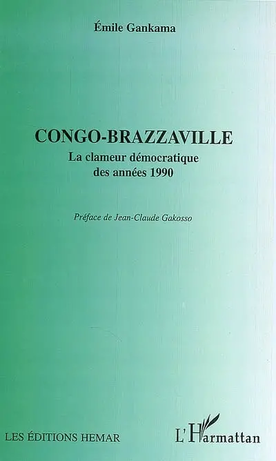 Congo-Brazzaville : la clameur démocratique des années 1990