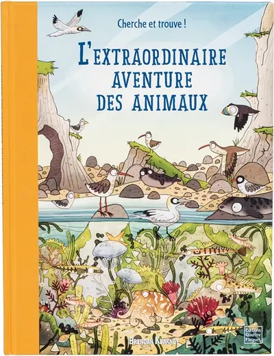 L'extraordinaire aventure des animaux : une promenade originale pour découvrir la richesse des habitats du monde et les merveilleux animaux qui les peuplent !