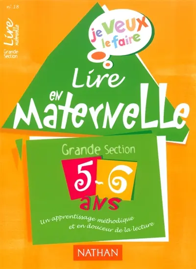 Lire en maternelle : grande section, 5-6 ans