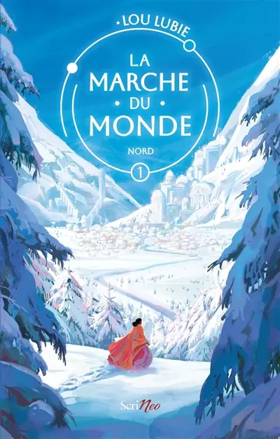 La marche du monde. Vol. 1. Nord