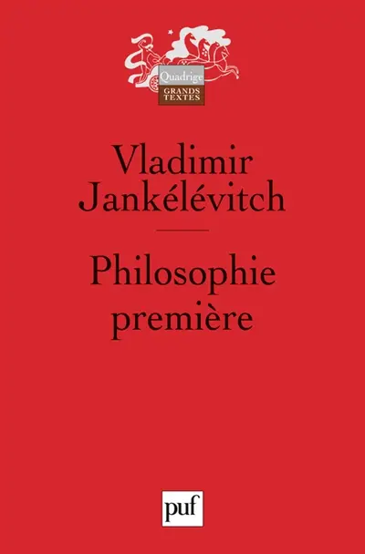 Philosophie première : introduction à une philosophie du presque
